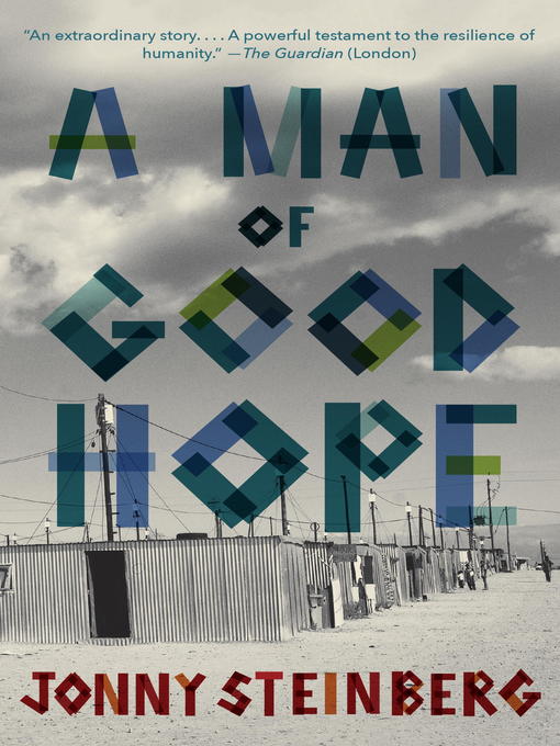 Title details for A Man of Good Hope by Jonny Steinberg - Wait list